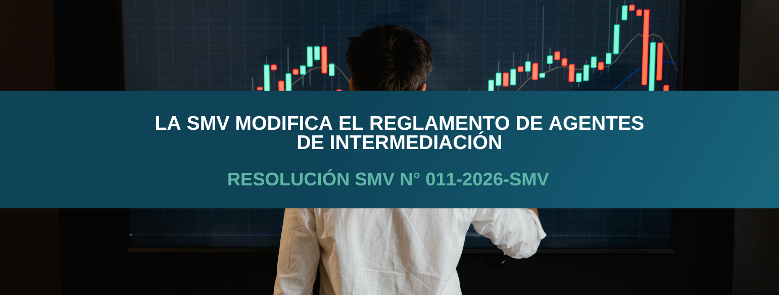 La SMV modifica el Reglamento de Agentes de Intermediación