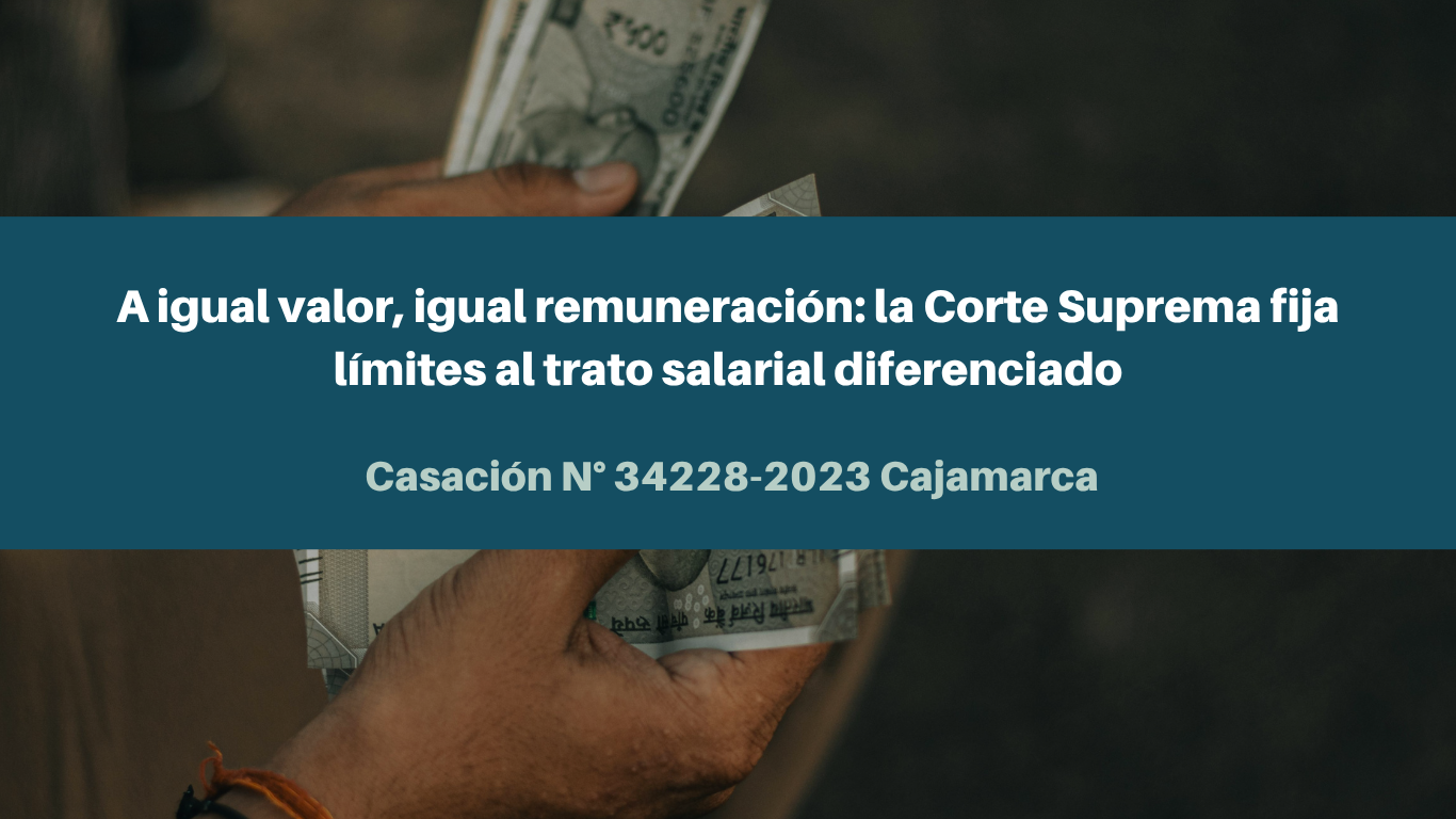 A igual valor, igual remuneración: la Corte Suprema fija    límites al trato salarial diferenciado